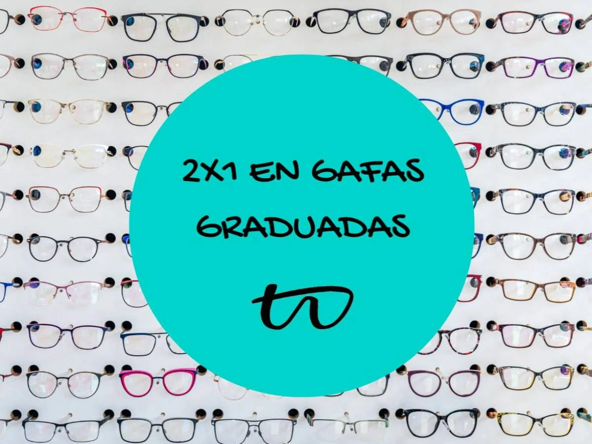 2 x 1 en gafas graduadas