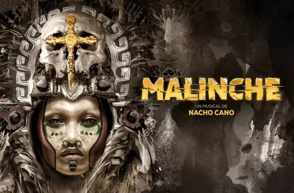¡Nuevo sorteo!: 10 entradas dobles para 'Malinche, The Musical'