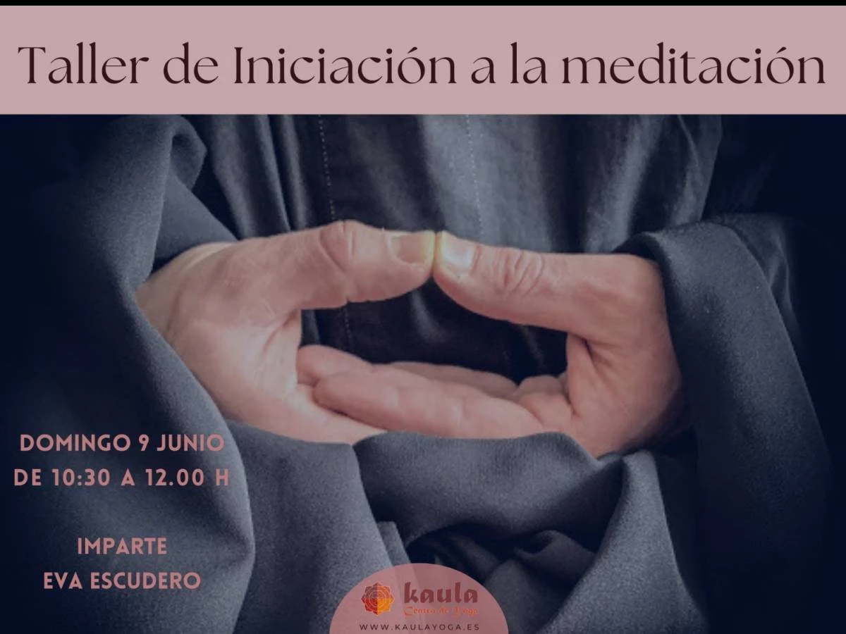 Nuevo taller de iniciación a la meditación.