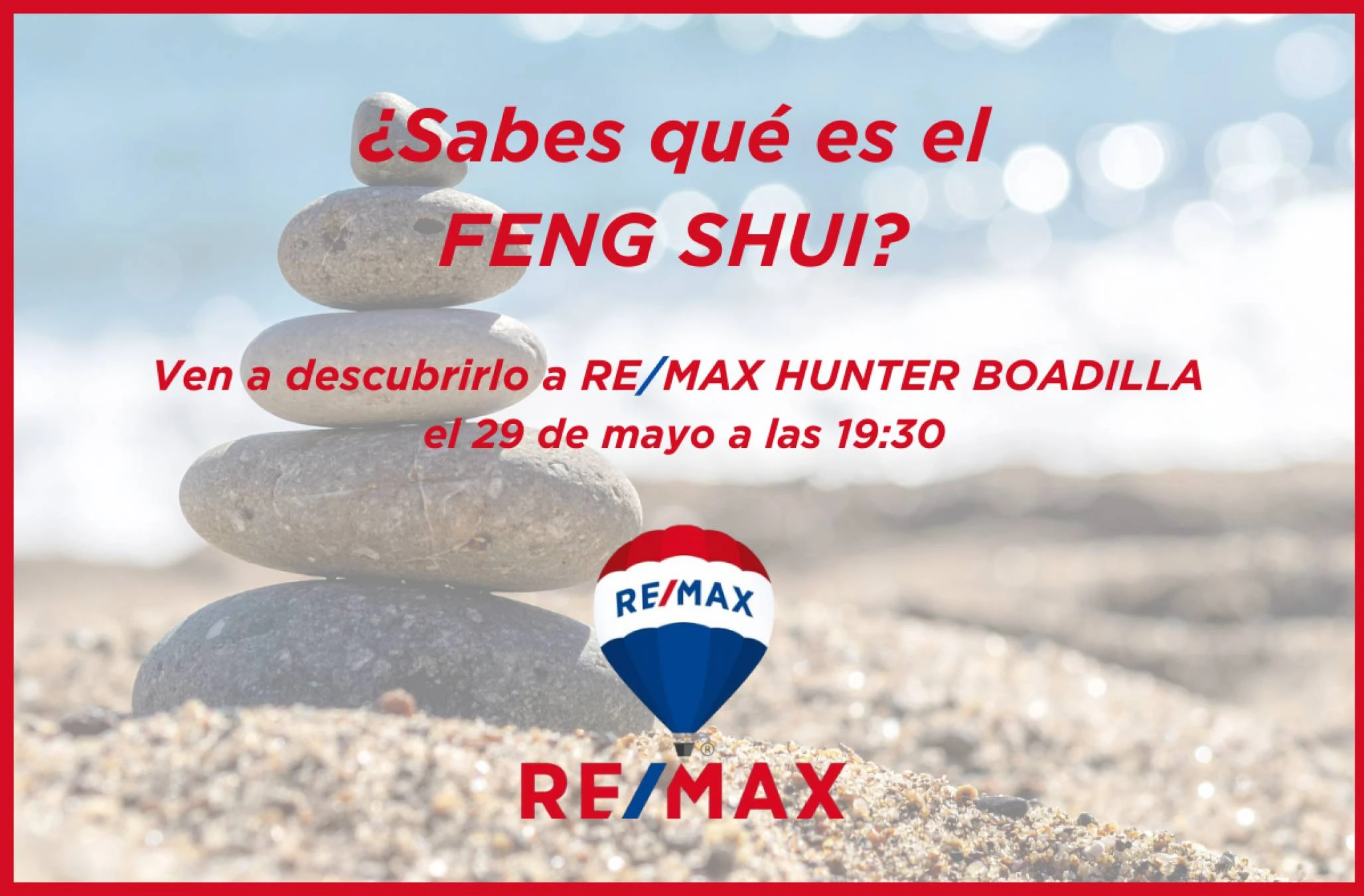 ¿Sabes qué es el Feng Shui? Ven a descubrirlo otra vez a RE/MAX HUNTER