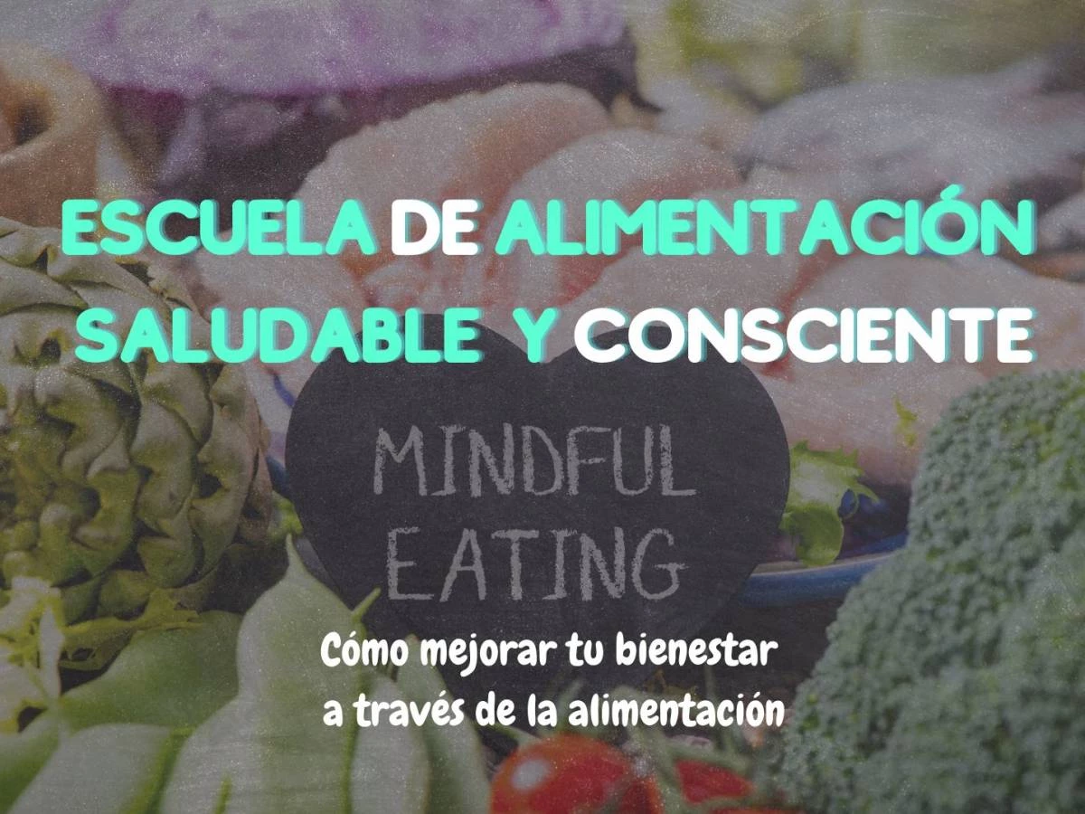 Mindful Eating: Taller gratuito de Alimentación consciente